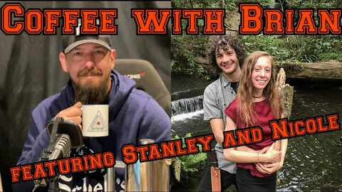 Coffee with Brian featuring Stanley and Nicole Part 1 Episode 41 The LOTS Project Podcast