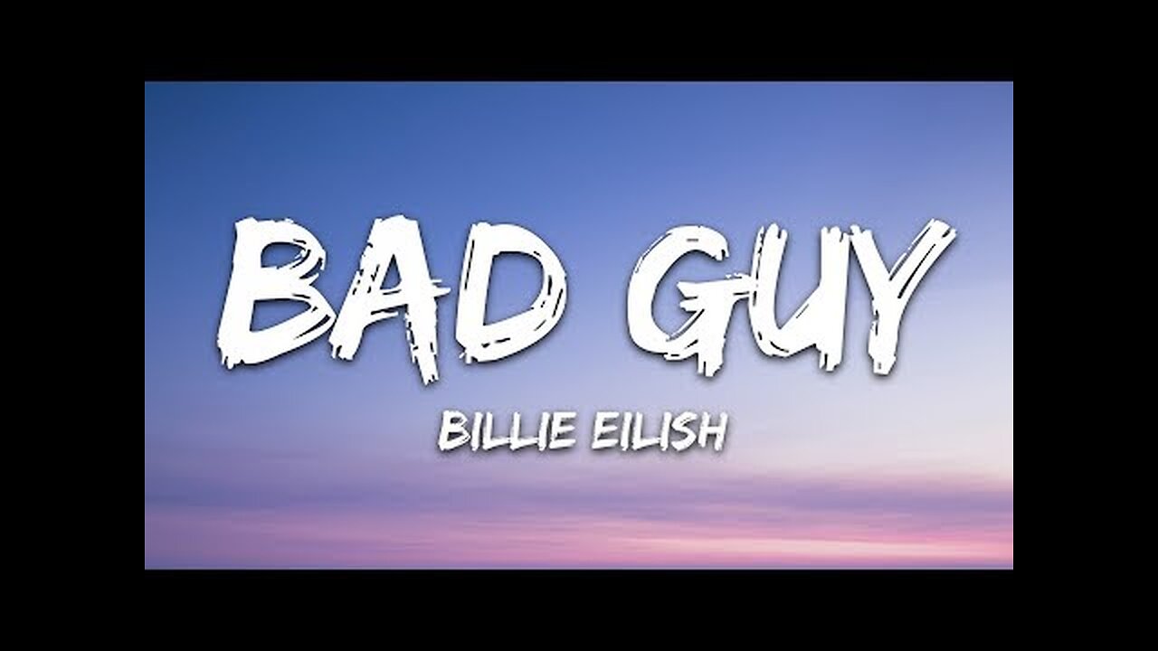 BAD GUY-Billie Eilish-(Lyrics)