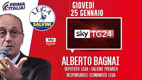 🔴 Interventi dell'On. Alberto Bagnai, Responsabile econ. Lega, ospite a SkyTg24 Economia (25/01/24).