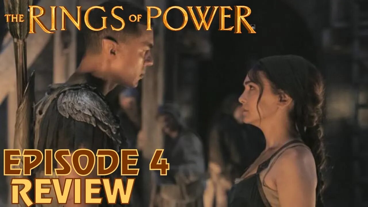 The DA Reviews...The Rings Of Power - Episode Four