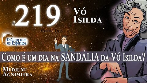 Cortes DcE #219 * Como é um dia na SANDÁLIA da Vó Isilda? *