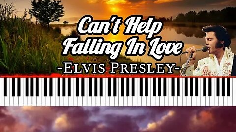 Can't Help Falling In Love - Elvis Presley | piano cover