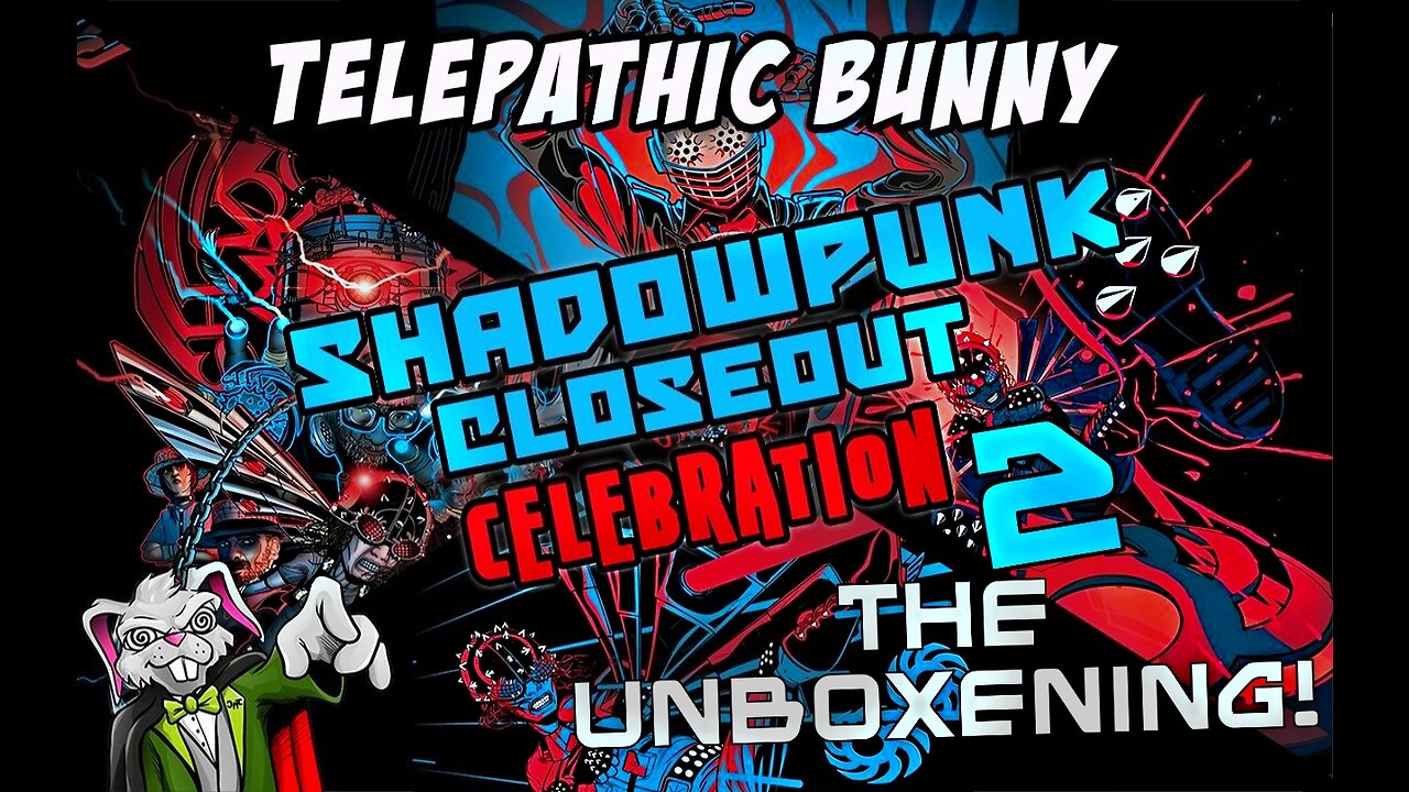 Shadowpunk Celebration 2: The Unboxening!