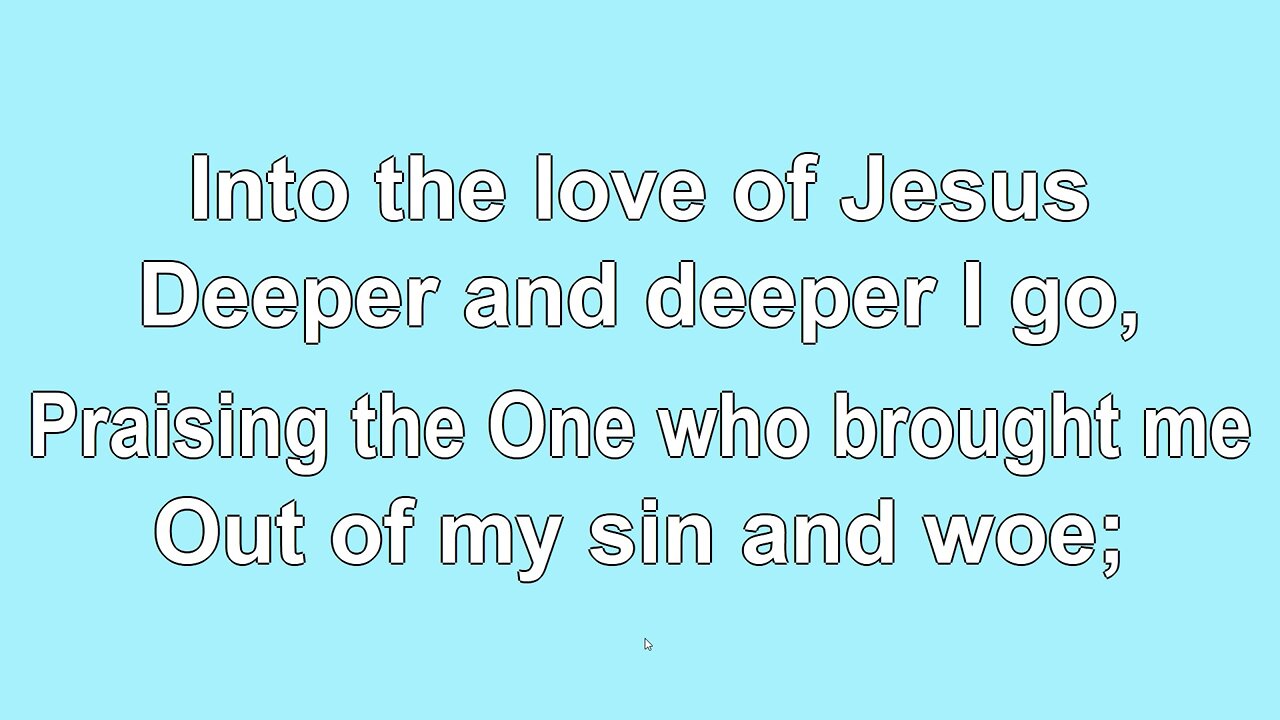 Deeper and Deeper Verse 5
