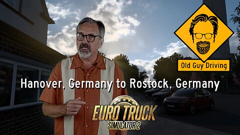 Hanover, Germany to Rostock, Germany in Euro Truck Simulator 2