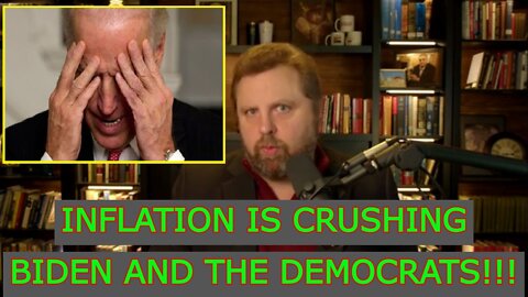 DR. STEVE TURLEY - INFLATION IS CRUSHING BIDEN AND THE DEMOCRATS!!!