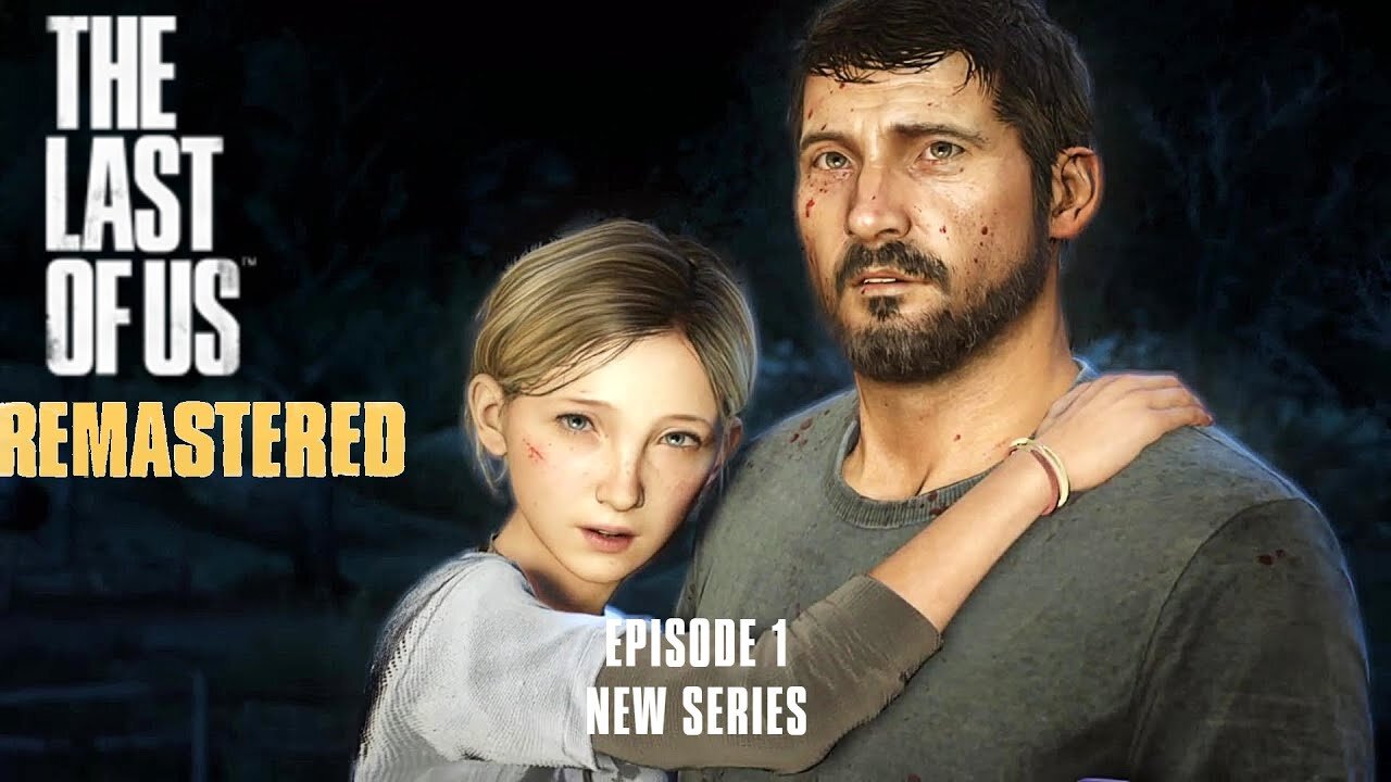 The Last of Us Ep.1