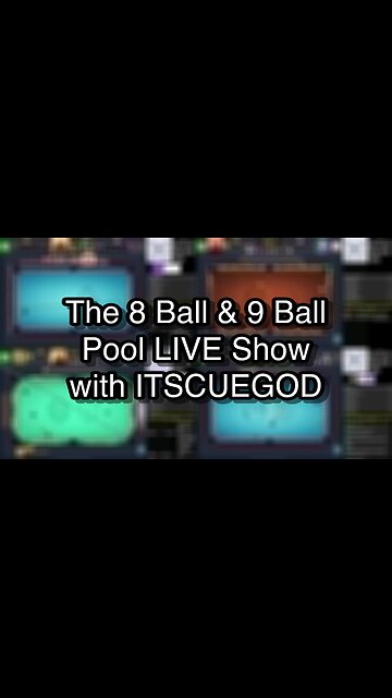 The 8 Ball & 9 Ball Pool LIVE Show with ITSCUEGOD