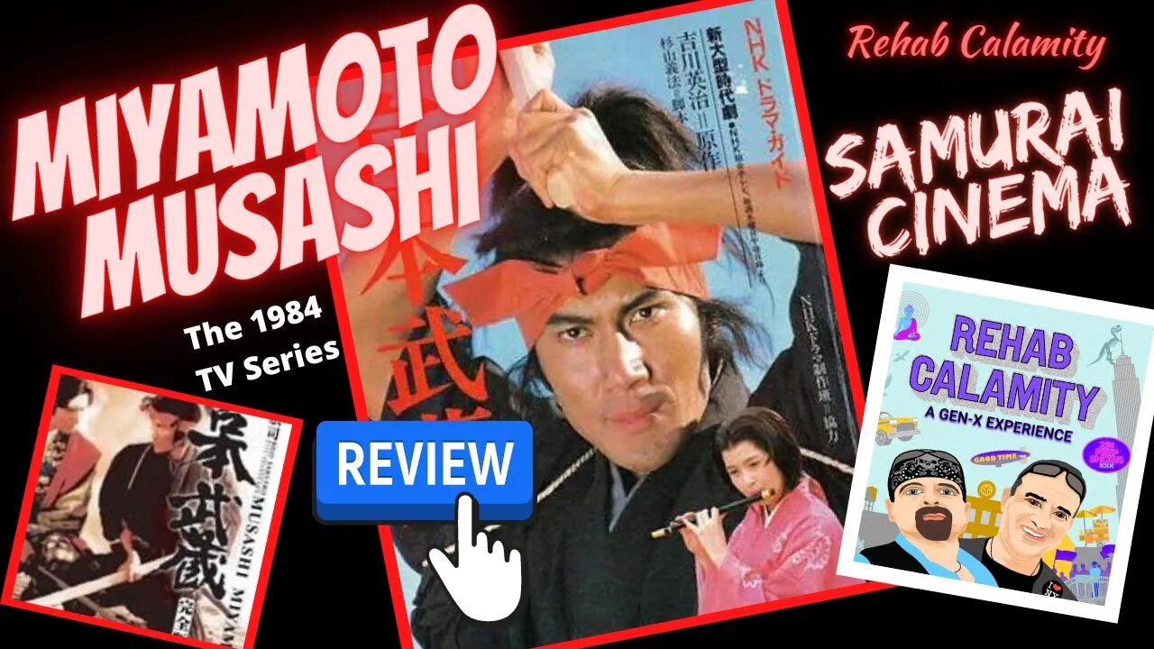 Samurai Cinema! Miyamoto Musashi (1984 series) A Rehab Reaction #miyamotomusashi #musashi #samurai