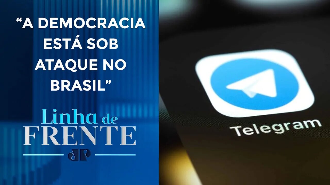 PL das Fakes News “matará internet moderna”, dispara Telegram I LINHA DE FRENTE