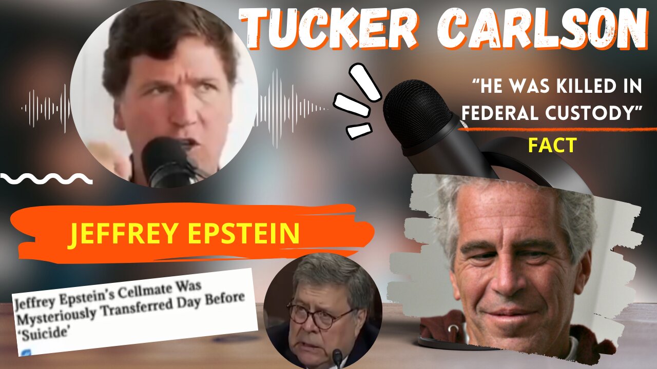 Tucker Carlson talks about Jeffrey Epstein