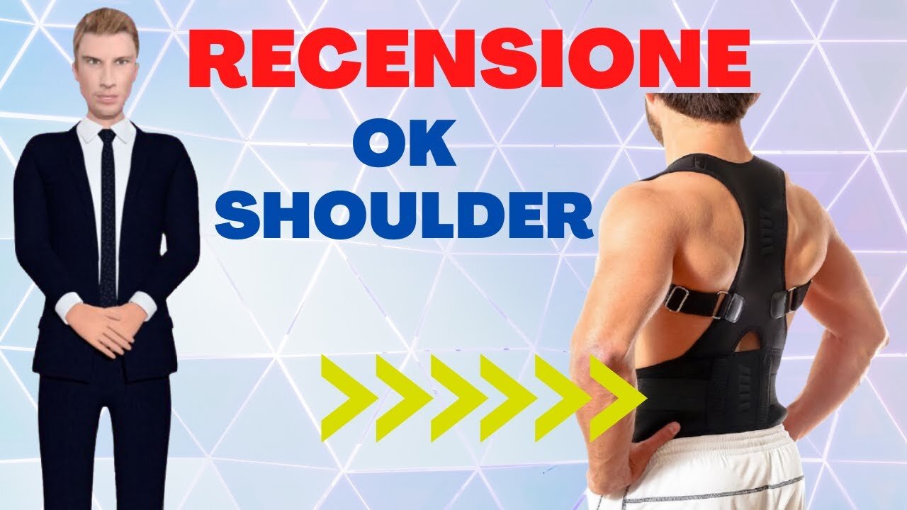 MODIFICARE LA POSTURA CON IL GIUSTO STRUMENTO - Recensione Ok Shoulder (2021)