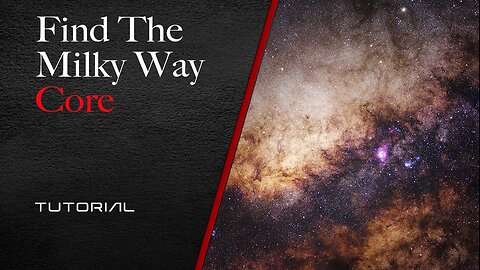 Find the Milky Way Core