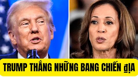 TIN TỔNG HỢP 9/9/2024 TRUMP THẮNG NHỮNG BANG CHIẾN ₫ỊA