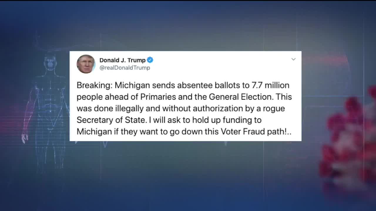 Trump threatens to withhold Michigan funding after state's decision to mail absentee ballot applications