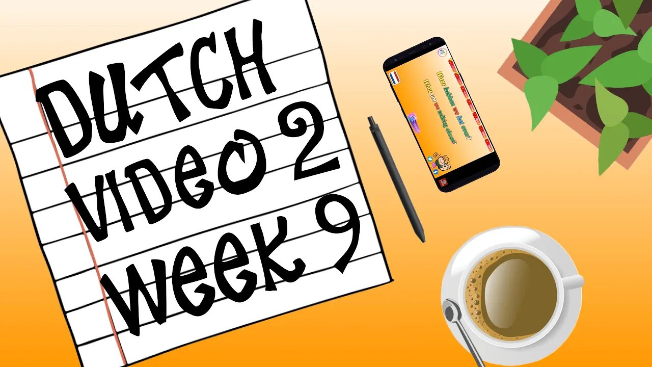 New Dutch Sentences! \\ Week: 9 Video: 2 // Learn Dutch with Tongue Bit!