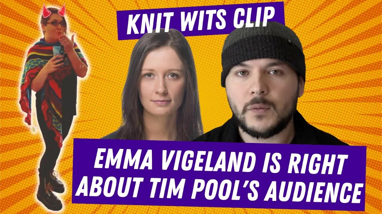 Why Emma Vigeland is RIGHT about TOXIC members of Tim Pool's audience