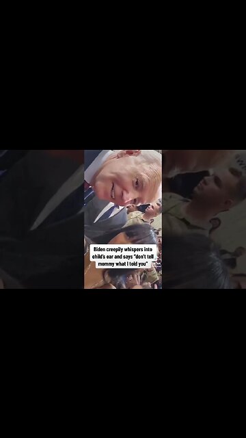 Biden creepily whispers into child’s ears and says “don’t tell mommy what I told you”