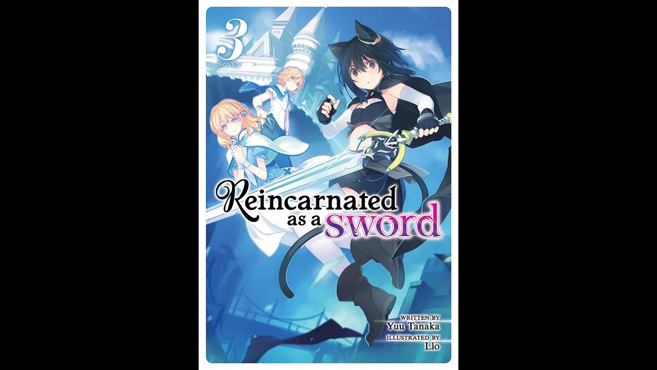 Reincarnated as a Sword Volume 3