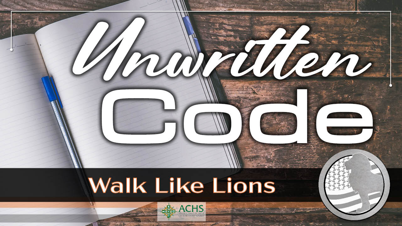 "Unwritten Code" Walk Like Lions Christian Daily Devotion with Chappy November 18, 2021