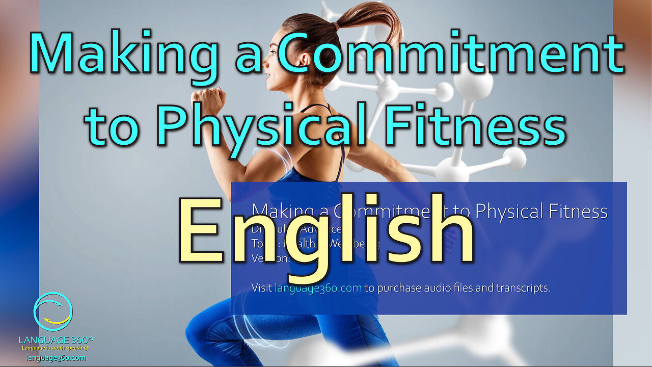 Making a Commitment to Physical Fitness: English