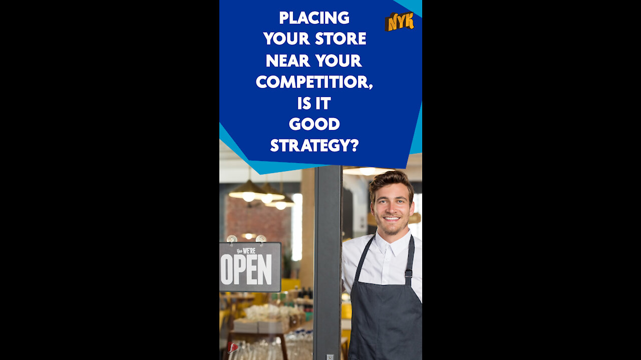 Why Competitors Open Their Store Next To One Another