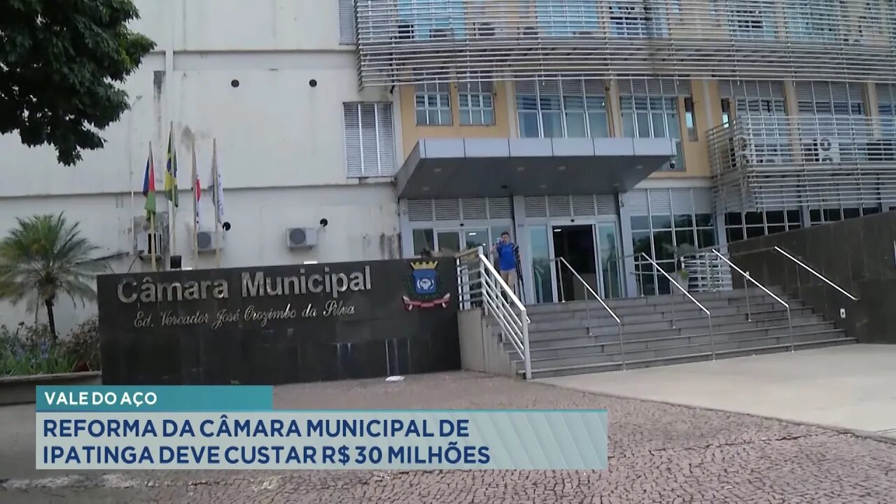 Vale do Aço: Reforma da Câmara Municipal de Ipatinga deve custar R$ 30 milhões.