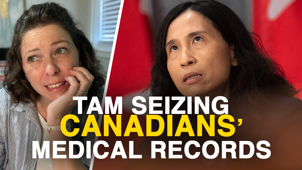 Theresa Tam’s Public Health Agency seeks to monitor Canadians' confidential medical records