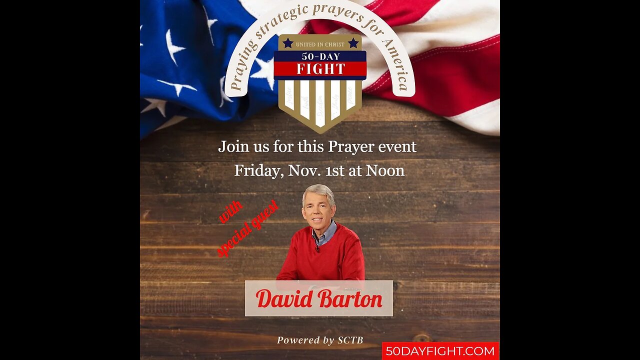 David Barton on The 50 Day Fight - Nov 1st WASHINGTON