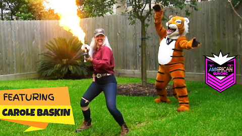 GREATEST FlameThrower Video EVER!!! ~ (Feat. Carole Baskin)