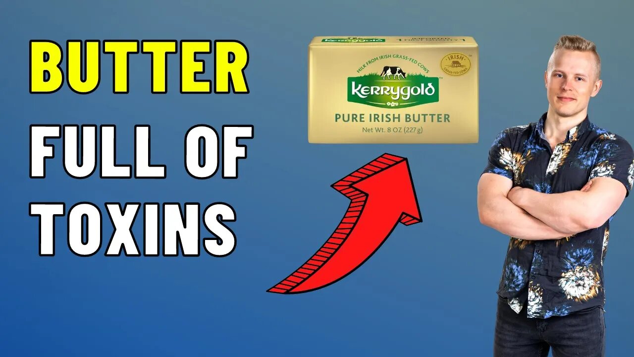 Kerry Gold Butter Has HARMFUL Forever Chemicals - How to Remove Them