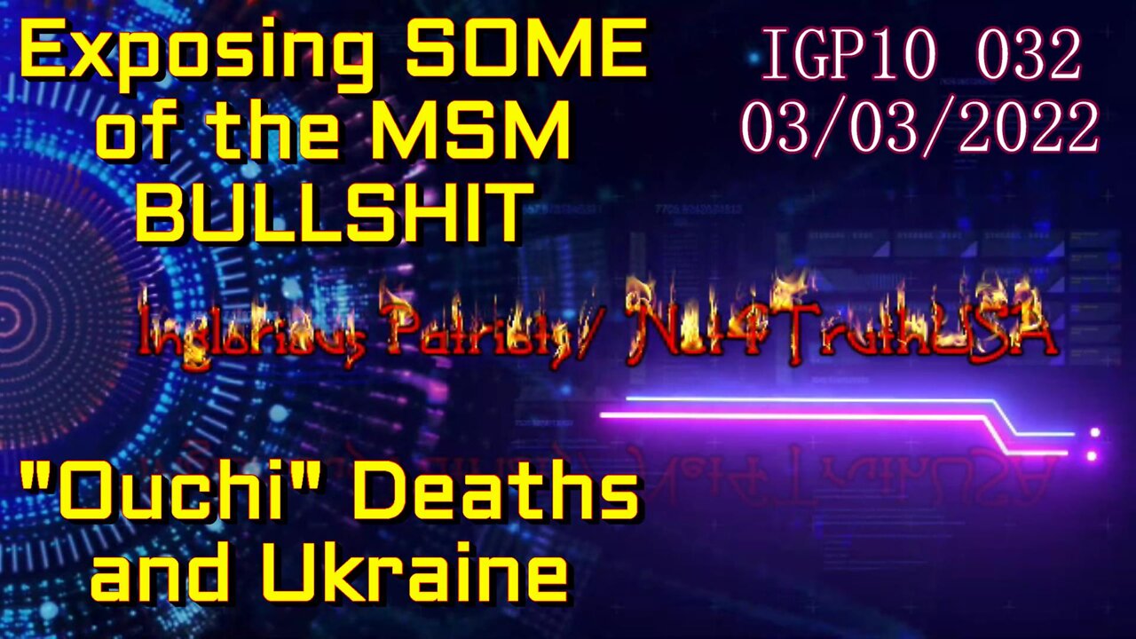 IGP10 032 - EXPOSING just SOME of the MSM BULLSHIT