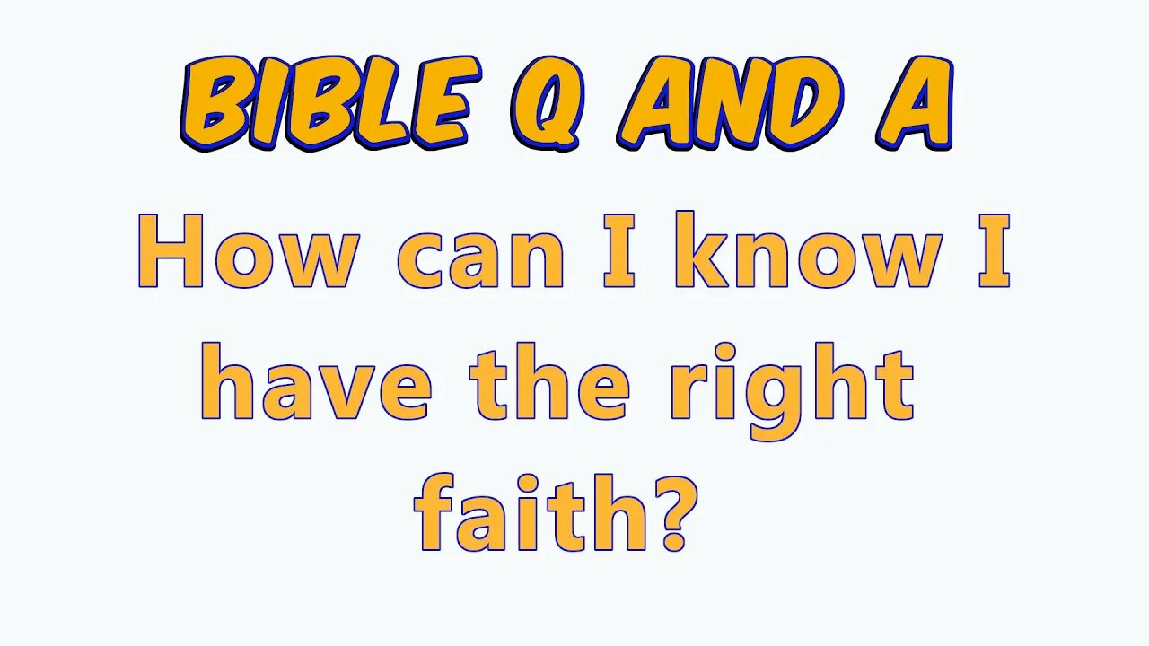 Which Faith is True?