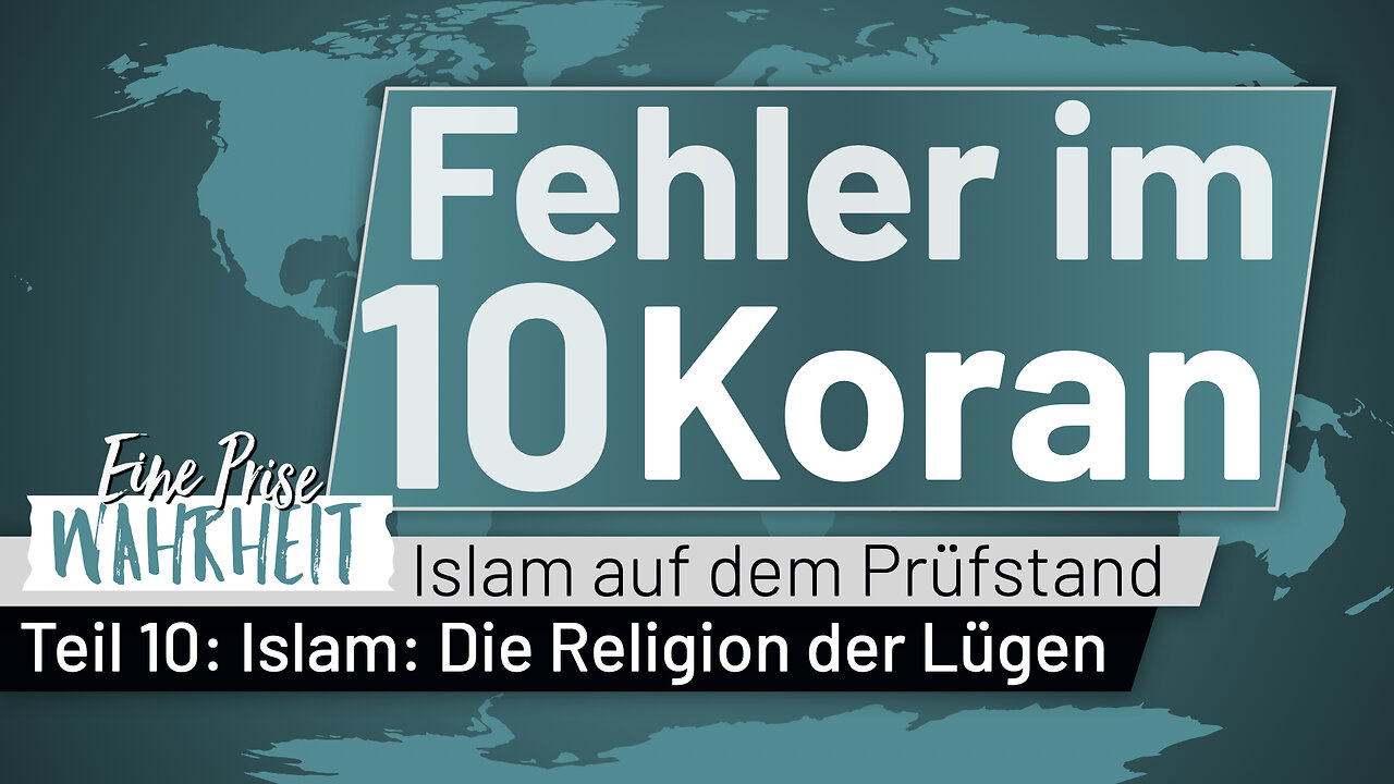 Mängel des Korans, Teil 10: Buch der Lügen | Islam