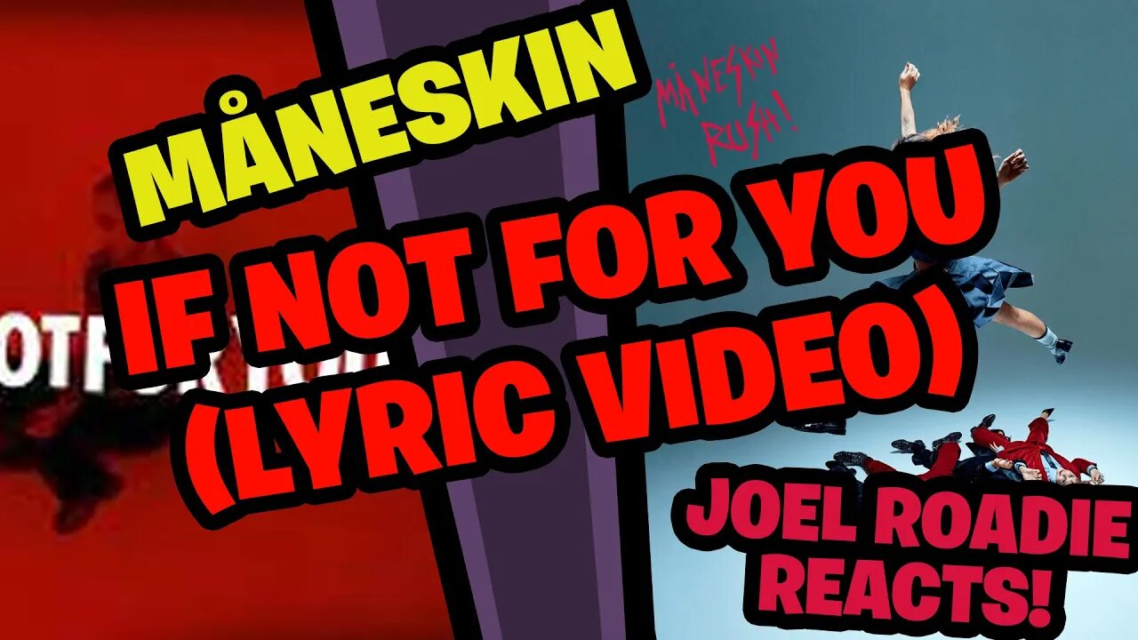 Måneskin - IF NOT FOR YOU (Lyric Video) - Roadie Reacts