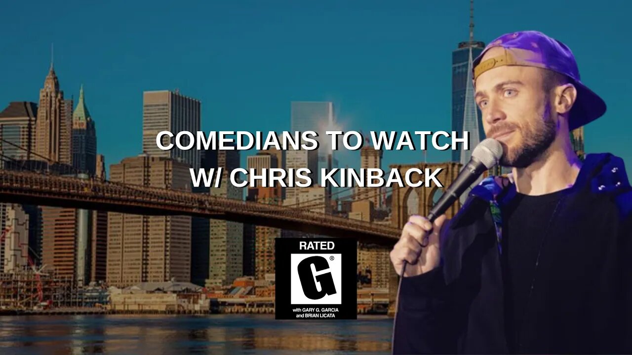 Comedians to Watch w/ Chris Kinback