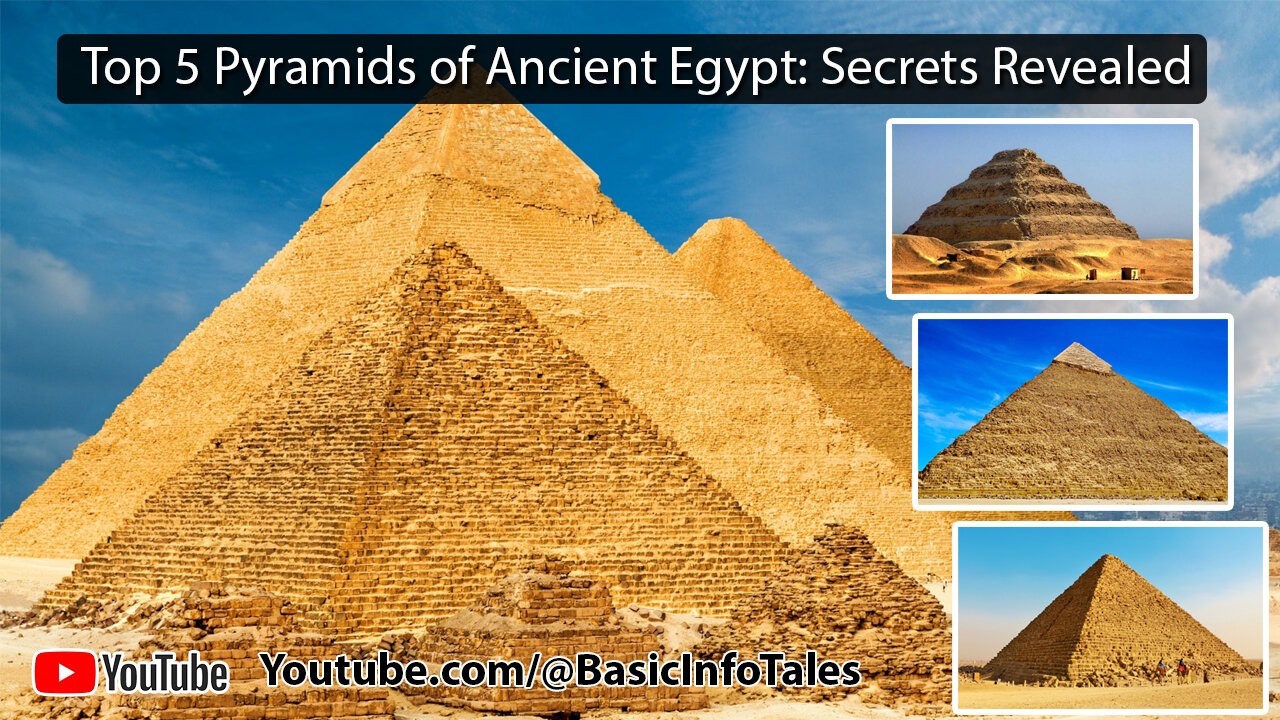 Top 5 Pyramids of Ancient Egypt Secrets Revealed