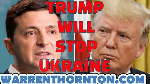 TRUMP WILL STOP UKRAINE! WITH LEE SLAUGHTER & WARREN THORNTON