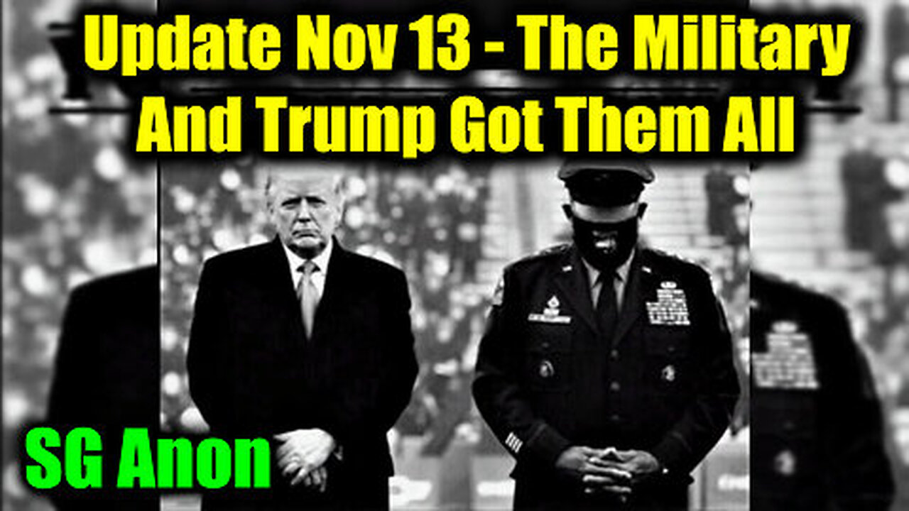 SG Anon Latest Update - The Military And Trump Got Them All