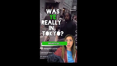 Was that really #ye or #yeezy or #kanye #kanyewest in Tokyo? You know the answer if it's on here.