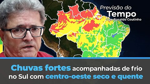 Chuvas fortes acompanhadas de frio no Sul com centro-oeste seco e quente. El Niño presente.