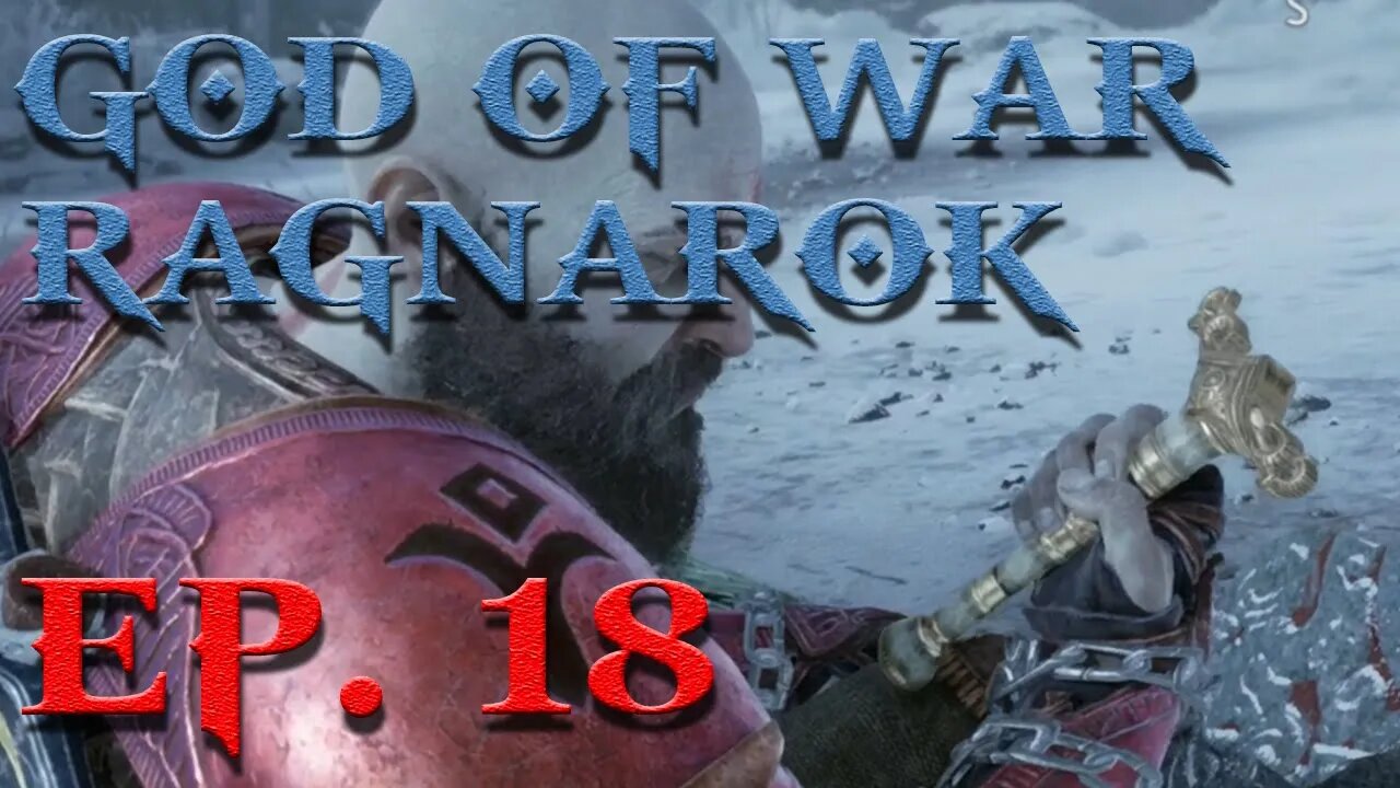 God Of War Ragnarok - Episode 18 - The Hilt