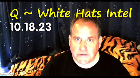 Benjamin Fulford W/ MOST RECENT WEEKLY GEO-POLITICAL UPDATE.