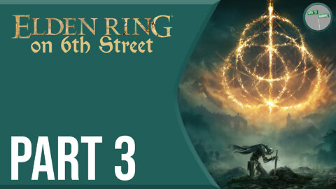 Elden Ring on 6th Street Part 3