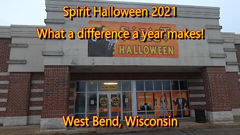 SPIRIT HALLOWEEN 2021! What a difference a year makes!