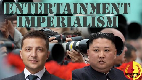 How Imperialism Uses Entertainment Media to Manufacture Consent.