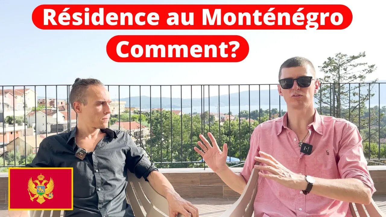 Comment obtenir la Résidence au Monténégro