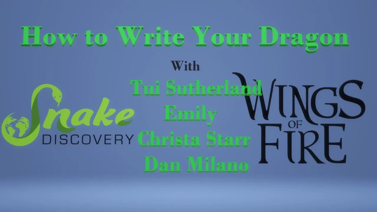 How To Write A Dragon - Tui Sutherland Wings of Fire With Emily of Snake Discovery