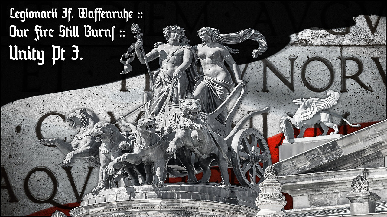 Legionarii If. Waffenruhe :: Our Fire Still Burns :: Unity