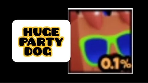Pet simulator x update/ huge party dog/ a new huge